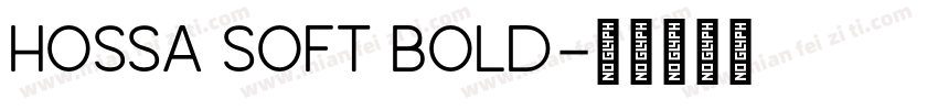 Hossa Soft Bold字体转换
